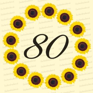 80 mit Sonnenblumenhintergrund